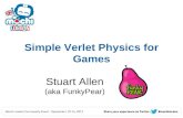Simple Verlet Physics by Stuart Allen (FunkyPear)