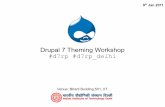 Drupal7 Theming session on the occassion of  Drupal7 release party in Delhi NCR