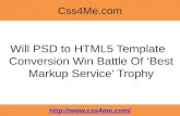 Will Psd To Html5 Template Conversion Win Battle Of ‘Best Markup Service’ Trophy