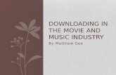 Downloading in the movie and music industry