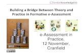 Building a Bridge Between Theory and Practice in Formative e-Assessment