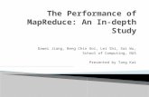 The Performance of MapReduce: An In-depth Study