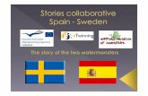 Story Sweden-Spanish state