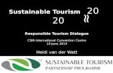 20 Years ago vs 20 Years in the Future - Heidi van der Watt - Responsible Tourism Dialogue 2020: 19 June 2014