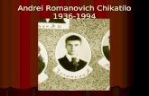 Andrei Romanovich Chikatilo