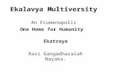 Ekalavya Multiversity  an Ecumenopolis for Present and future generations to sustain and prevail