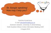 Dr Google speaking! How may I help you?