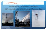 Deep drilling - Risks and challenges with examples from the German Molasse Basin