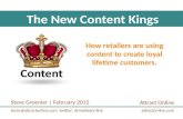 The New Content Kings: How retailers are using content to create loyal lifetime customers.