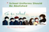 School uniforms should be abolished