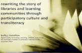PDF version--rewriting the story of libraries and learning  communities through participatory culture and transliteracy