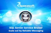 SQL Server -Service Broker - Reliable Messaging