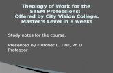 Theology of Work in the STEM Professions Week 1