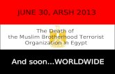 The death of the muslim brotherhood terrorist organization in egypt and soon worldwide