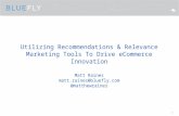 Utilizing Recommendations & Relevance Marketing Tools To Drive eCommerce Innovation