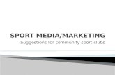 Sport Media and Marketing for Clubs