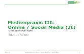 Campus M21 | Medienpraxis III: Online / Social Media - Vorlesung II