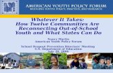 Whatever it Takes: How Twelve Communities Are Reconnecting Out-of-School Youth and What States Can Do