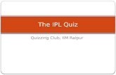 The IPL Quiz