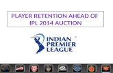 Player retention ahead of ipl 2014 player auction. See who has retain which player this year