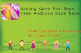 Waxing game for boys free kids game