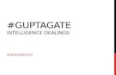Gupta Intelligence Dealings