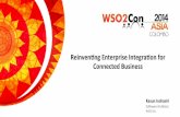 WSO2Con Asia 2014 - Reinventing Enterprise Integration for Connected Business