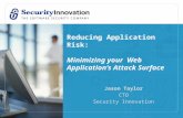 Reducing Application Risk: minimizing your web application's attack surface