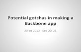 Potential gotchas in making a backbone app