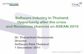 Software industry in Thailand:  Opportunity after the crisis  and Resources chances on ASEAN 2015