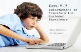 Generation Y & Z and Customer Experience