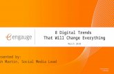 8 Digital Trends That Will Change Everything - March 2010