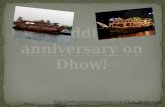 Wedding anniversary on dhow!