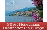3 Best Honeymoon Destinations in Europe