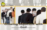 E12 Growing Impatient with God