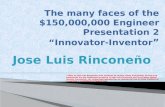 The $150 Million Engineer Innovator Inventor