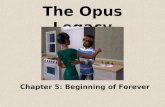 The opus legacy   chapter 5