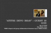 Atithi  Devo  Bhav - Guest is God (Incredible India)
