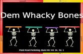 Bw Dem Whacky Bones