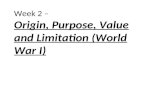 Week 2 - Origin, Purpose, Value and Limitation