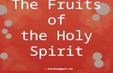 The fruits of the holy spirit