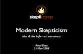 Modern Skepticism - Bias And The Informed Consensus