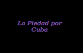 PIEDADE POR CUBA