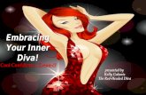 Embracing Your Inner Diva: Cool Confidence Created!