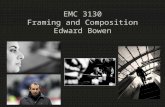 EMC 3130/2130 Lecture Five -  Framing and Composition