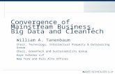 Convergence Of Mainstream Business Big Data And Clean Tech William A Tanenbaum