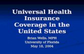 Universal Health Insurance Coverage in the United States