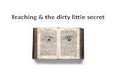 Teaching & the dirty little secret