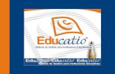 Titulos Gestión Académica Gestión Administrativa ¿ Para quién es Educatio ® ? ¿ Qué otras ventajas tiene Educatio ® ? ¿ Quiénes confiaron en Educatio.