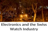Electronics and the swiss watch industry